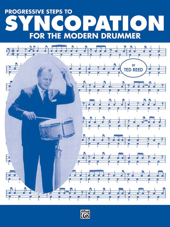 Progressive Steps to Syncopation for the Modern Drummer - San Diego Music Studio - Alfred Publishing, LLC -