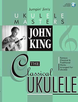 John King, The Classic Ukulele-Uke -