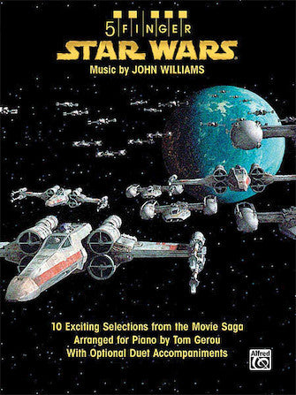 Star Wars Five Finger Piano Songbook: 0 Exciting Selections from the Movie Saga Arranged for Piano with Optional Duet Accompaniments - San Diego Music Studio - San Diego Music Studio - 