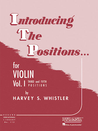 Introducing the Positions for Violin Volume 1 – Third and Fifth Position String Method - San Diego Music Studio - Hal Leonard Corporation - sheet music