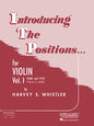 Introducing the Positions for Violin Volume 1 – Third and Fifth Position String Method - San Diego Music Studio - Hal Leonard Corporation - sheet music