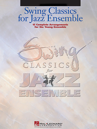 Swing Classics for Jazz Ensemble - 