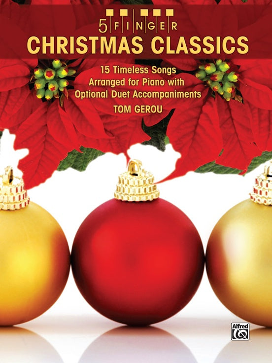 5 Finger Christmas Classics: Elementary Piano Book - San Diego Music Studio - Alfred Publishing, LLC - sheet music