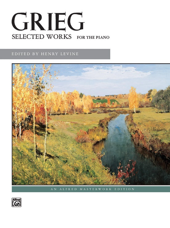 Grieg: Selected Works for the Piano - 