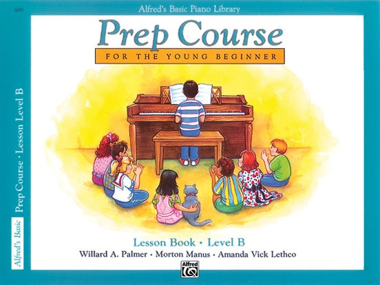 Alfred's Piano Basic Prep Course: Level B - 
