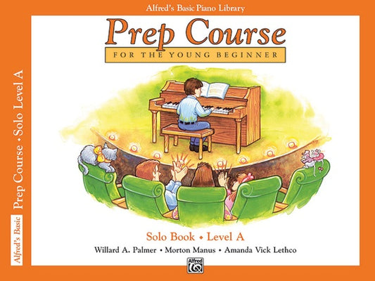 Alfred's Piano Basic Prep Course: Level A