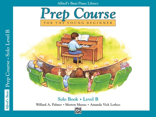 Alfred's Piano Basic Prep Course: Level B