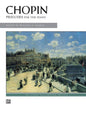 Chopin: Preludes - 