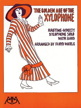 Golden Age of the Xylophone - 