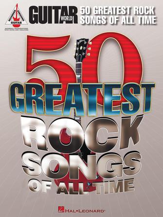 Guitar World's 50 Greatest Rock Songs of All Time - 