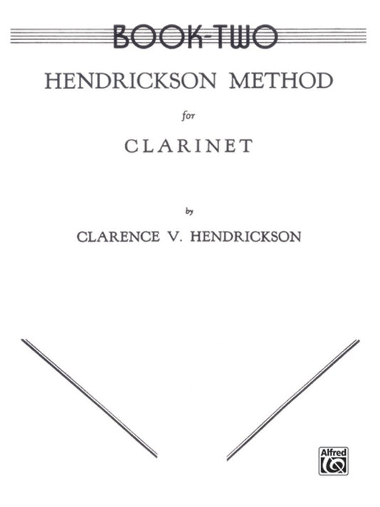 Hendrickson Method-Clarinet : Bk 2 - 
