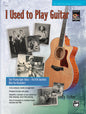 I Used to Play Guitar - 