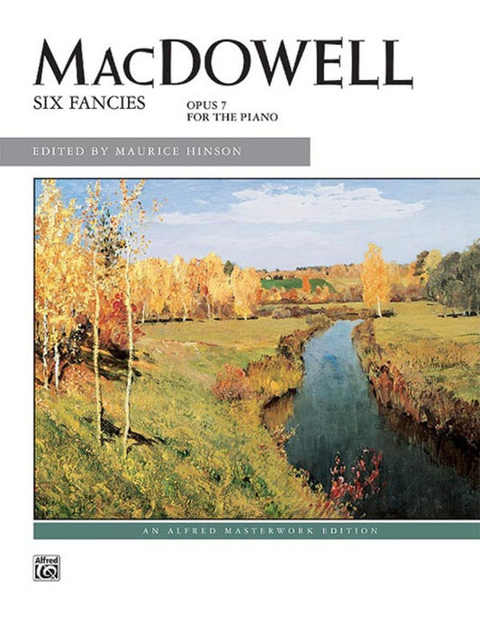 MacDowell, Six Fancies-Piano : Piano - 