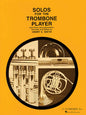 Solos for the Trombone Player - 