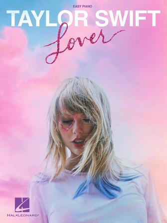Taylor Swift – Lover Easy Piano Songbook - 