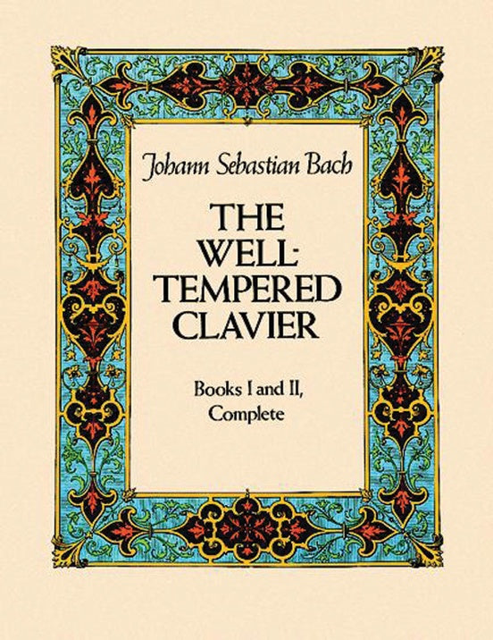 The Well-Tempered Clavier: Books I and II, Complete - 