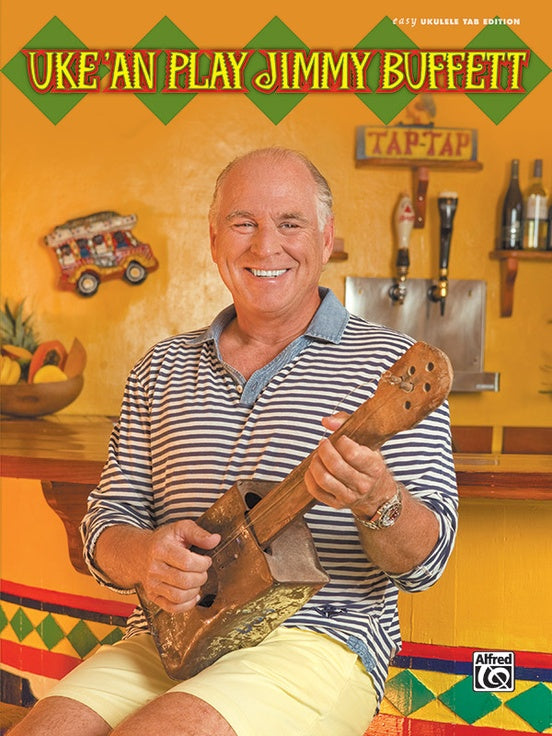 Uke 'An Play Jimmy Buffett - San Diego Music Studio - Alfred Publishing, LLC - 