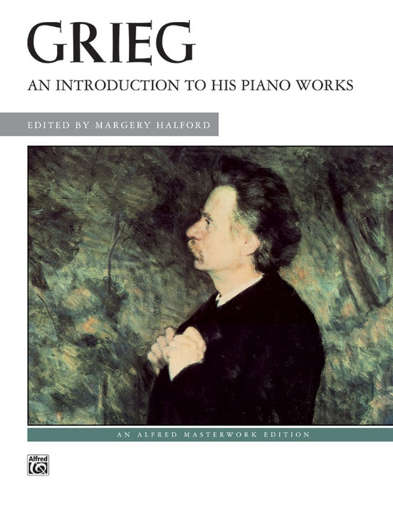 Grieg: An Introduction to His Piano Works - 