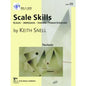 Technic: Scale Skills by Keith Snell - 