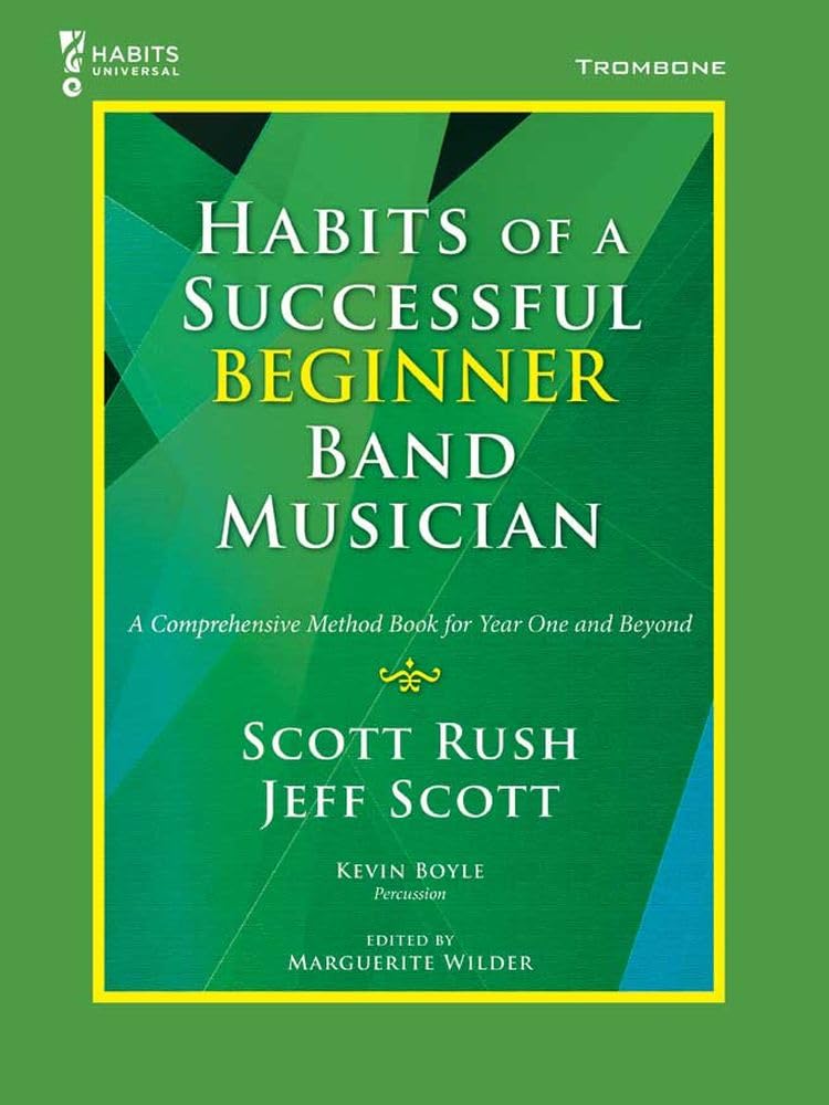 Habits of a Successful Beginner Band Musician method book – Trombone